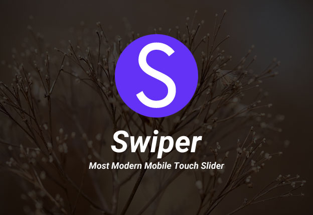 Most Modern Mobile Touch Slider – Swiper.js