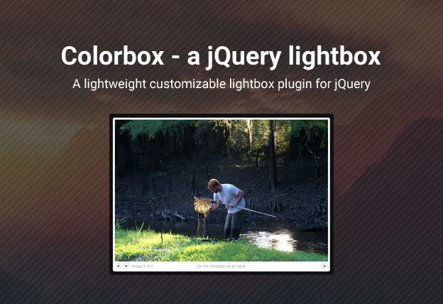 Simple & Customizable jQuery Lightbox Plugin – Colorbox
